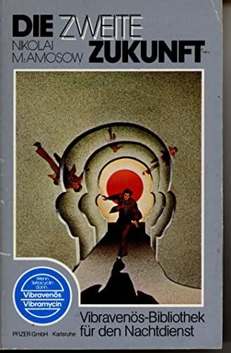 Die zweite Zukunft. ( Knaur Science Fiction).
