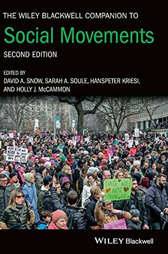 The Wiley Blackwell Companion to Social Movements (Wiley Blackwell Companions to Sociology)