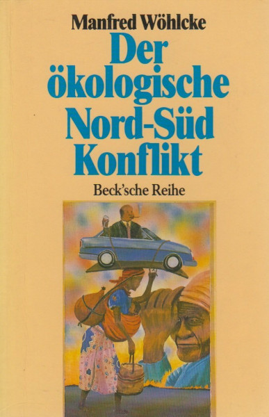 Der ökologische Nord-Süd-Konflikt