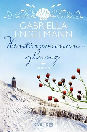 Wintersonnenglanz: Roman | Band 3 der Feel-Good-Roman-Reihe der Bestseller-Autorin Gabriella Engelmann (Die Büchernest-Serie, Band 3)