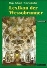 Lexikon der Wessobrunner: Künstler und Handwerker. Studienausgabe