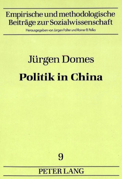 Jürgen Domes: Politik in China