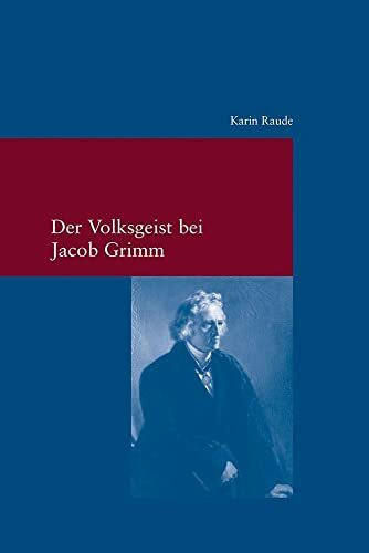 Der Volksgeist bei Jacob Grimm (Studien zur Europäischen Rechtsgeschichte)