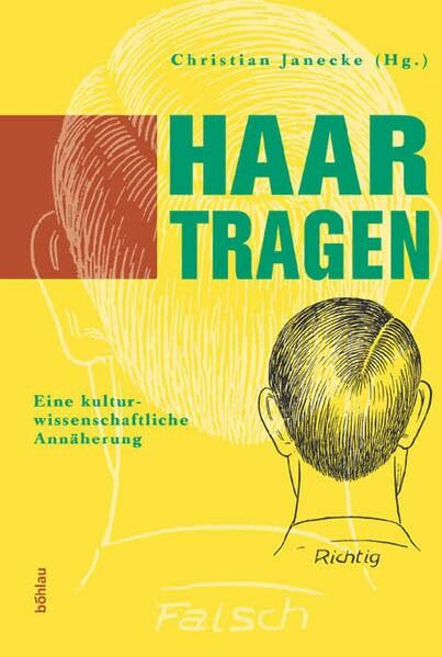 Haar tragen: Eine kulturwissenschaftliche Annäherung