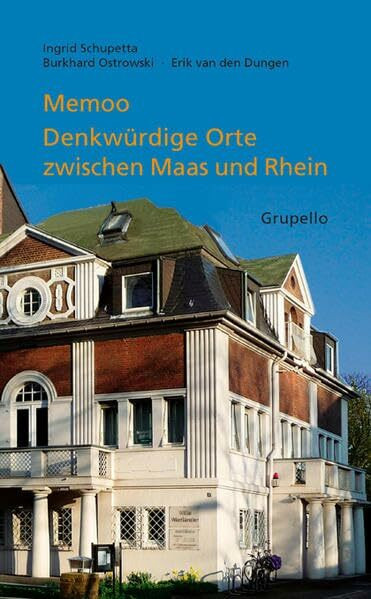 MEMOO: Denkwürdige Orte zwischen Maas und Rhein