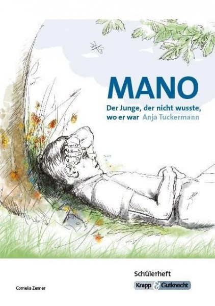 Mano - Der Junge, der nicht wusste, wo er war