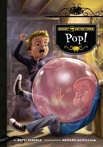 Pop! (Ghost Detectors, 7, Band 7)
