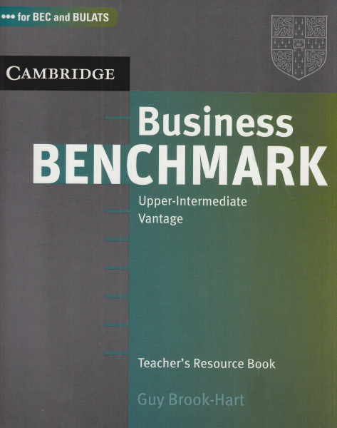 Business Benchmark / Upper Intermediate (Vantage). Teacher's Book