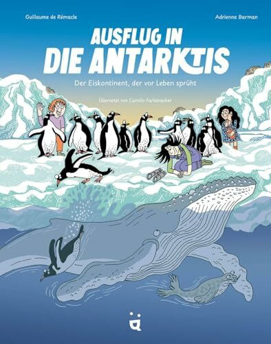 Ausflug in die Antarktis: Der Eiskontinent, der vor Leben sprüht