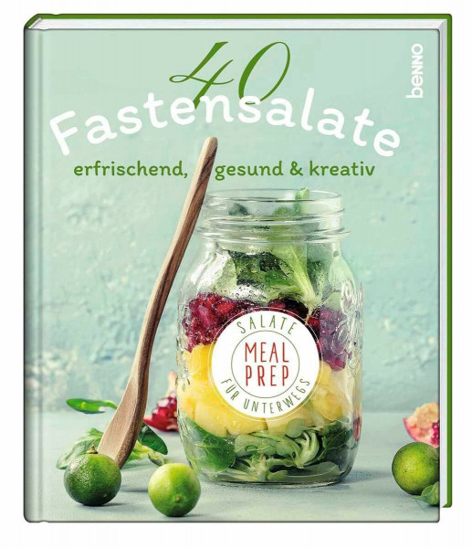 40 Fastensalate: Meal-Prep-Salate für unterwegs – erfrischend, gesund & kreativ