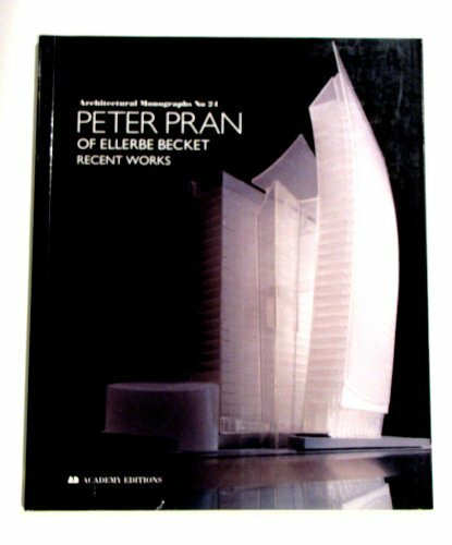 Peter Pran of Ellerbe Becket, Recent Works (Architectural Monographs, Band 24)