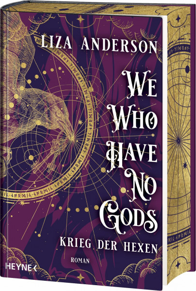 We Who Have No Gods – Krieg der Hexen: Roman - Mit Farbschnitt in limitierter Erstauflage