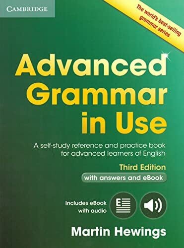 Advanced Grammar in Use: Third edition. Book with answers and interactive ebook