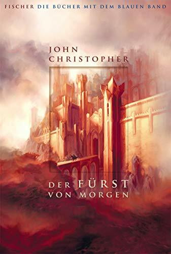 Der Fürst von morgen: Romantrilogie (Die Bücher mit dem blauen Band, Band 85271)