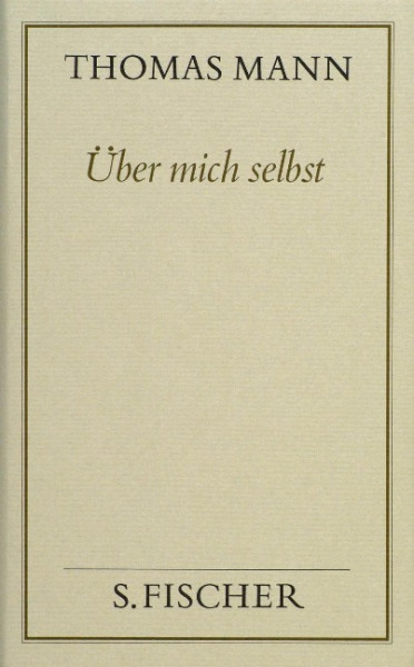 Über mich selbst. Autobiographische Schriften ( Frankfurter Ausgabe)