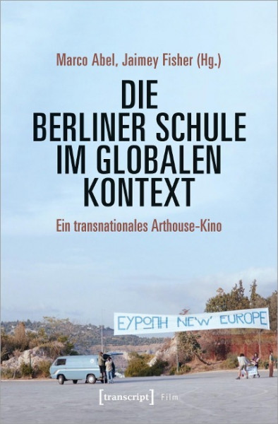 Die Berliner Schule im globalen Kontext