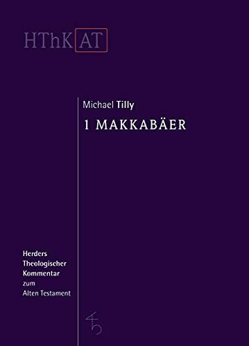 1 Makkabäer (Herders Theologischer Kommentar zum Alten Testament)