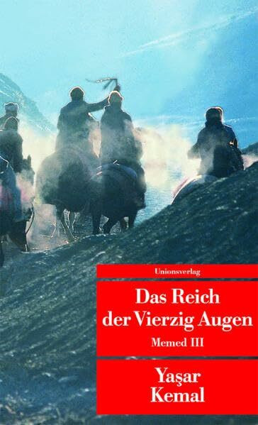 Das Reich der Vierzig Augen: Memed III. Roman. Memed-Romane III