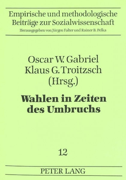 Wahlen in Zeiten des Umbruchs