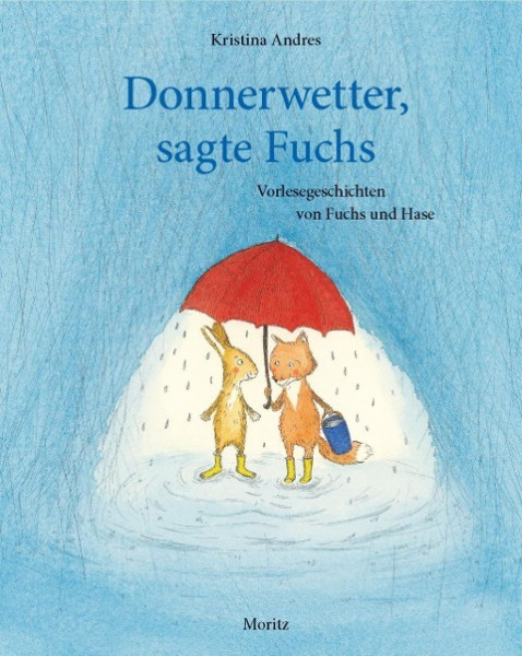 Donnerwetter, sagte Fuchs