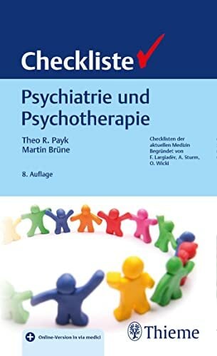 Checkliste Psychiatrie und Psychotherapie Checkliste Psychiatrie und Psychotherapie