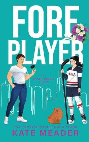 Foreplayer: A Rookie Rebels Novel