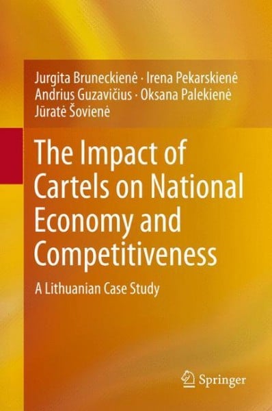 The Impact of Cartels on National Economy and Competitiveness