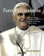 Papst-Entzauberung