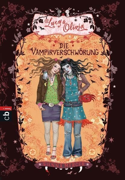 Lucy & Olivia - Die Vampirverschwörung: Band 4