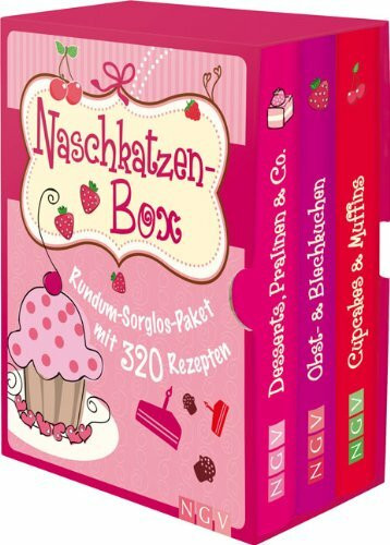 Naschkatzenbox: Rundum-Sorglos-Paket mit 320 Rezepten: Rundum-Sorglos-Paket mit 320 Rezepten. Desserts, Pralinen & Co.; Cupcakes & Muffins; Obst- und Blechkuchen