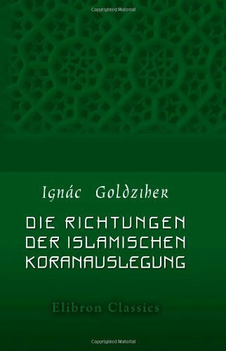 Die Richtungen der islamischen Koranauslegung