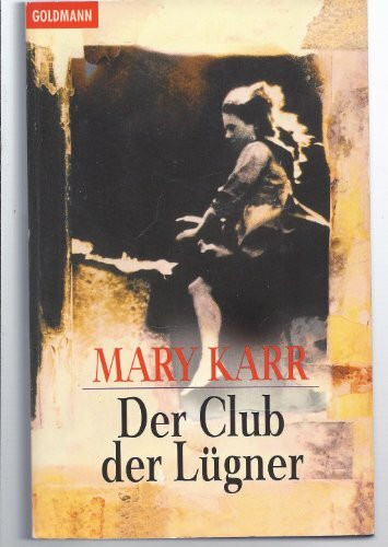 Der Club der Lügner