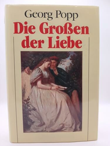 Die Grossen der Liebe