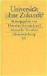 Universität ohne Zukunft?