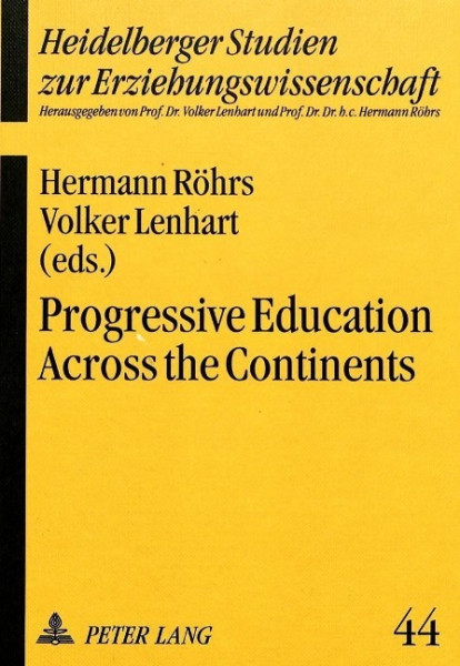 Progressive Education Across the Continents