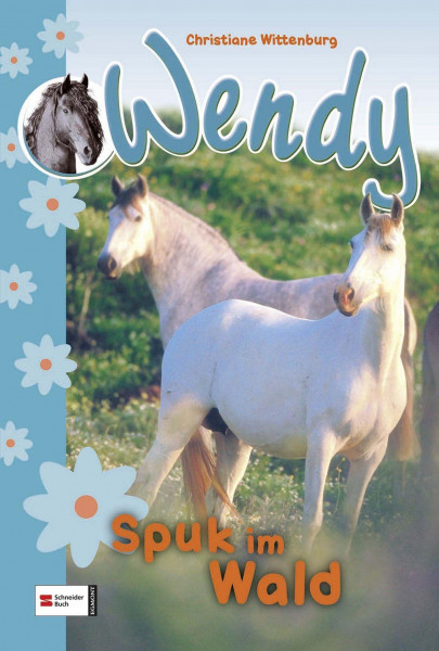 Wendy 01. Spuk im Wald