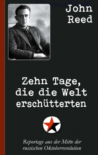 John Reed: Zehn Tage, die die Welt erschütterten