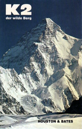 K 2 - der wilde Berg