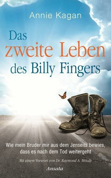 Das zweite Leben des Billy Fingers: Wie mein Bruder mir aus dem Jenseits bewies, dass es nach dem Tod weitergeht