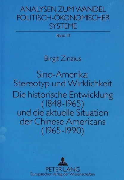Sino-Amerika: Stereotyp und Wirklichkeit