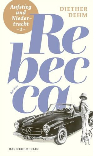 Aufstieg und Niedertracht I: Rebecca