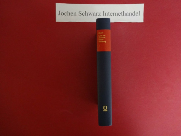 Kritik der deutschen Reichsverfassung Band 1: Kritik der Regierungsform des Deutschen Reiches.Germanien 1796. Reprint: Hildesheim 2008. Mit einer Einleitung Hrsg. Wolfgang Burgdorf. LXXIV/271 Seiten