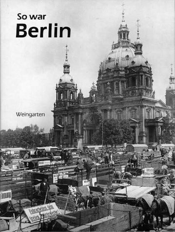 So war Berlin