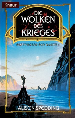 Wolken des Krieges. Die Pforten der Macht 01