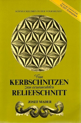 Vom Kerbschnitzen zum ornamentalen Reliefschnitt