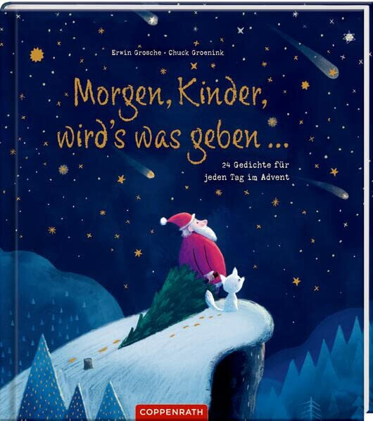 Morgen, Kinder, wird's was geben ...: 24 Gedichte für jeden Tag im Advent