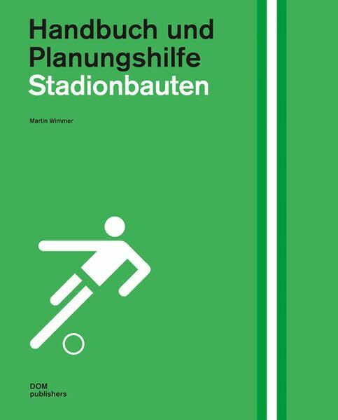 Stadionbauten: Handbuch und Planungshilfe