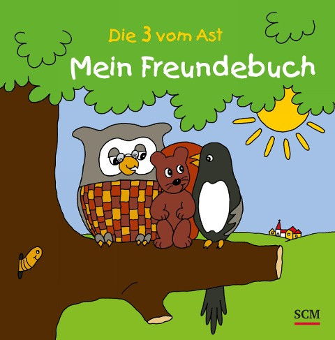 Die Drei vom Ast - Mein Freundebuch