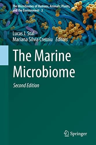 The Marine Microbiome (The Microbiomes of Humans, Animals, Plants, and the Environment, 3, Band 3)