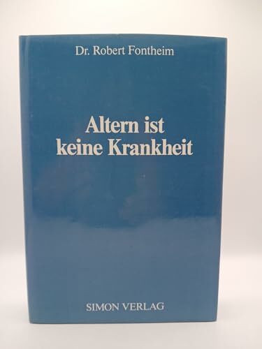 Altern ist keine Krankheit